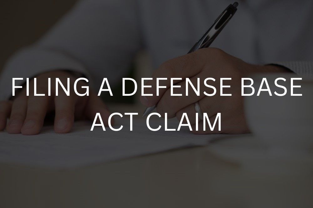 Filing a defense base act claim
