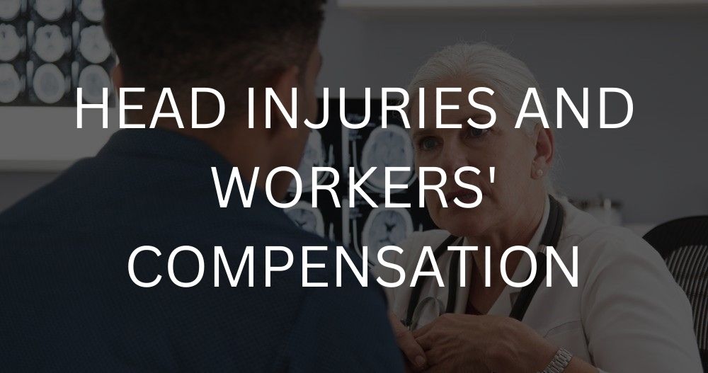 Head injuries and workers' compensation
